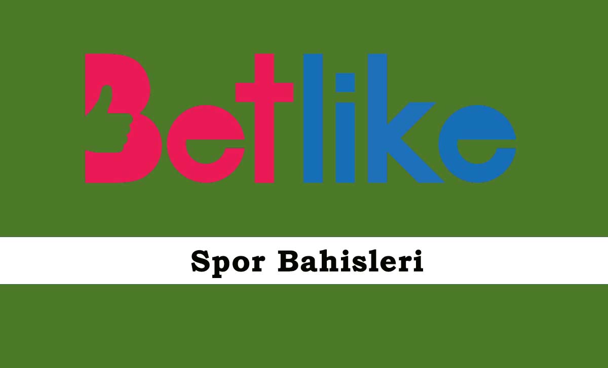 Betlike Spor Bahisleri