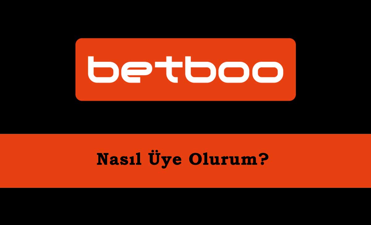 Betboo Nasıl Üye Olurum