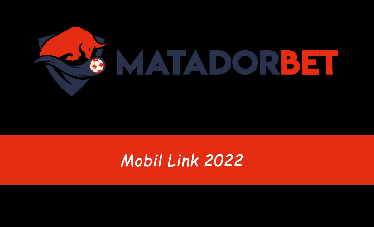 Matadorbet Mobil Link 2022 